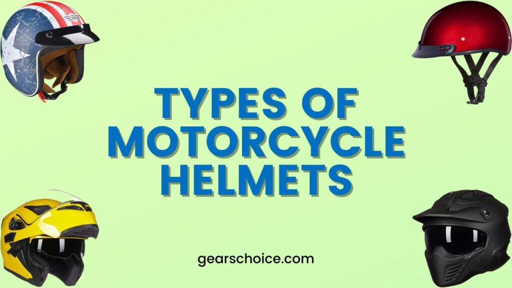 Types of motorcycle helmets complete guide