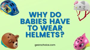 Why do babies have to wear helmets? - Save Your Baby Life