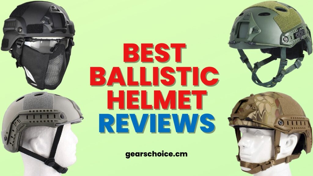 Best Ballistic Helmet Reviews Real Life Experience of Bulletproof Helmets