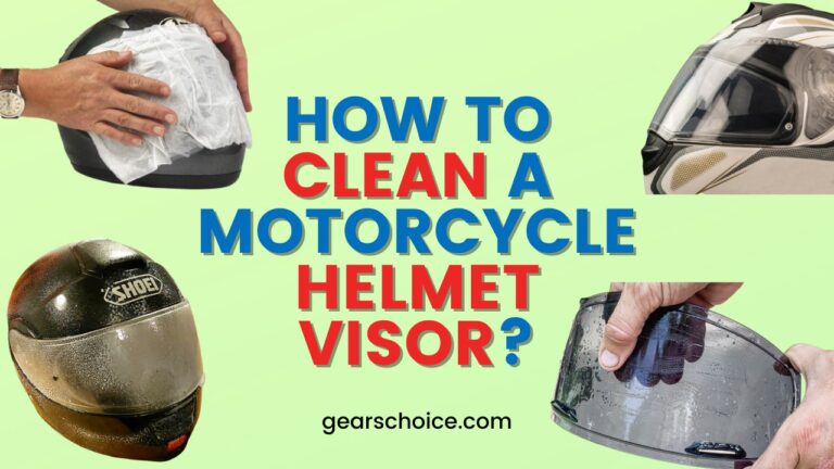 How To Clean A Motorcycle Helmet Visor